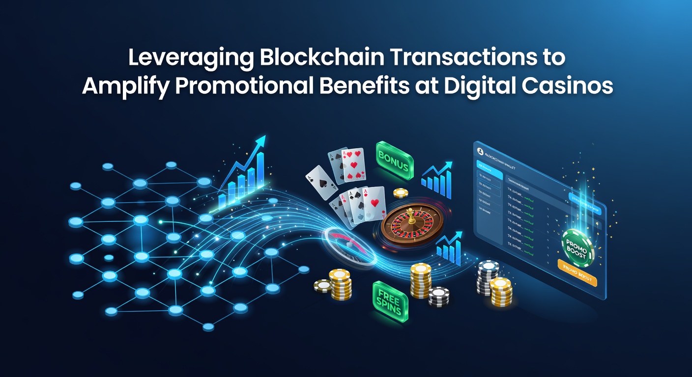 Blockchain-Transaktionen und Casino-Promotions im Überblick